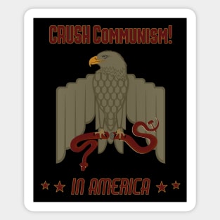 Crush Communism in America Olive Eagle and Snake Sticker